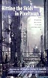 Hitting the Skids in Pixeltown: The Phobos Science Fiction Anthology (Volume 2) Hitting the Skids in Pixeltown: The Phobos Science Fiction Anthology (Volume 2)