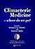 Climacteric Medicine - Where Do We Go?: Proceedings of the 4th Workshop of the International Menopause Society