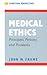 Medical Ethics: Principles, Persons, and Problems