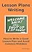 Lesson Plans Writing: How to Write a Good Lesson Plan and Avoid Common Mistakes.