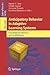 Anticipatory Behavior in Adaptive Learning Systems: From Brains to Individual and Social Behavior (Lecture Notes in Computer Science, 4520)