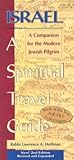 Israel--A Spiritual Travel Guide: A Companion for the Modern Jewish Pilgrim