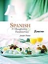 Spanish for Hospitality and Foodservice