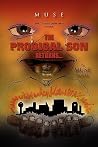 The Prodigal Son Returns... The Prodigal Son Returns...