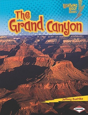 The Grand Canyon (Lightning Bolt Books ® ― Famous Places)