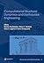 Computational Structural Dynamics and Earthquake Engineering: Structures and Infrastructures Book Series, Vol. 2