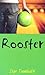 Rooster by Don Trembath