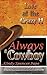 Always A Cowboy (Love at the Crazy H, #3)