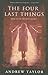The Four Last Things (Roth, #1)