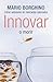 Innovar o morir (Spanish Edition)
