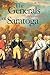 The Generals of Saratoga John Burgoyne and Horatio Gates by Max M. Mintz