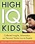 High IQ Kids: Collected Ins...