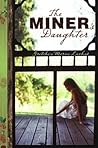 The Miner's Daughter by Gretchen Moran Laskas