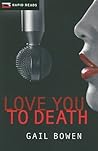 Love You to Death by Gail Bowen