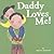Daddy Loves Me! (Marianne Richmond)
