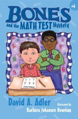 Bones and the Math Test Mystery (Bones Mysteries, #6)
