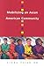 Mobilizing an Asian American Community (Asian American History and Culture)