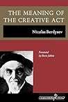 The Meaning of the Creative Act