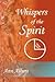 Whispers of the Spirit