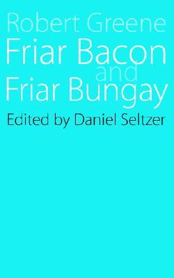 Friar Bacon and Friar Bungay (Paperback)