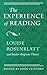 The Experience of Reading: Louise Rosenblatt and Reader-Response Theory