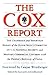 The Cox Report : The Unanimous and Bipartisan Report of the House Select Committee on U.S. National Security and Military Commercial Concerns with the People's Republic of China