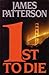 1st to Die (Women's Murder ...