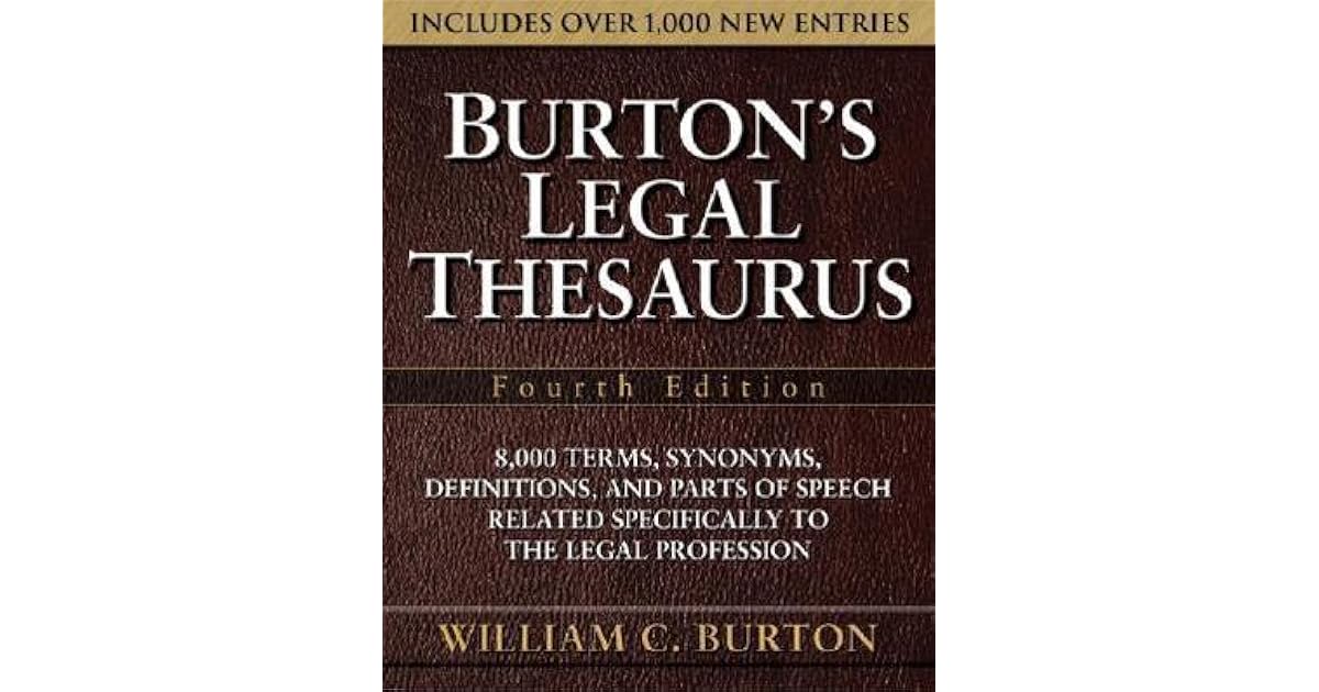 Burton's Legal Thesaurus by William C. Burton