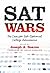 SAT Wars by Joseph A. Soares