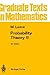 Probability Theory II (Graduate Texts in Mathematics, 46)