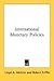 International Monetary Policies