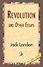 Revolution and Other Essays