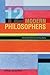 12 Modern Philosophers by Christopher Belshaw