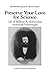 Preserve your Love for Science: Life of William A Hammond, American Neurologist (Cambridge Studies in the History of Medicine)