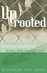 Uprooted: Growing a Parable Life from the Inside Out Uprooted: Growing a Parable Life from the Inside Out