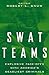 Swat Teams: Explosive Face-offs With America's Deadliest Criminals