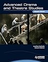 Advanced Drama and Theatre Studies