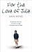 For the Love of Julie by ann-ming For the Love of Julie by ann-ming