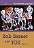 Bob Barner and YOU (The Author and YOU)