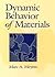 Dynamic Behavior of Materials