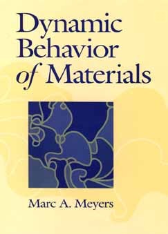 Dynamic Behavior of Materials (Hardcover)