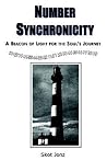 Number Synchronicity: A Beacon of Light for the Soul's Journey Number Synchronicity: A Beacon of Light for the Soul's Journey