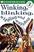 Winking, Blinking, Wiggling and Waggling (DK Readers Level 2)