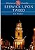 Berwick Upon Tweed: History & Guide