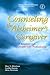 Counseling the Alzheimer's Caregiver: A Resource for Health Care Professionals