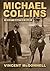 Michael Collins: Most Wante...