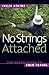 No Strings Attached: The Savvy Guide to Solo Travel (Capital Travels)