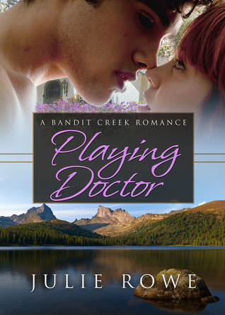 Playing Doctor (Bandit Creek, #26)
