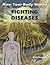 Fighting Diseases by Philip   Morgan