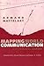 Mapping World Communication: War, Progress, Culture